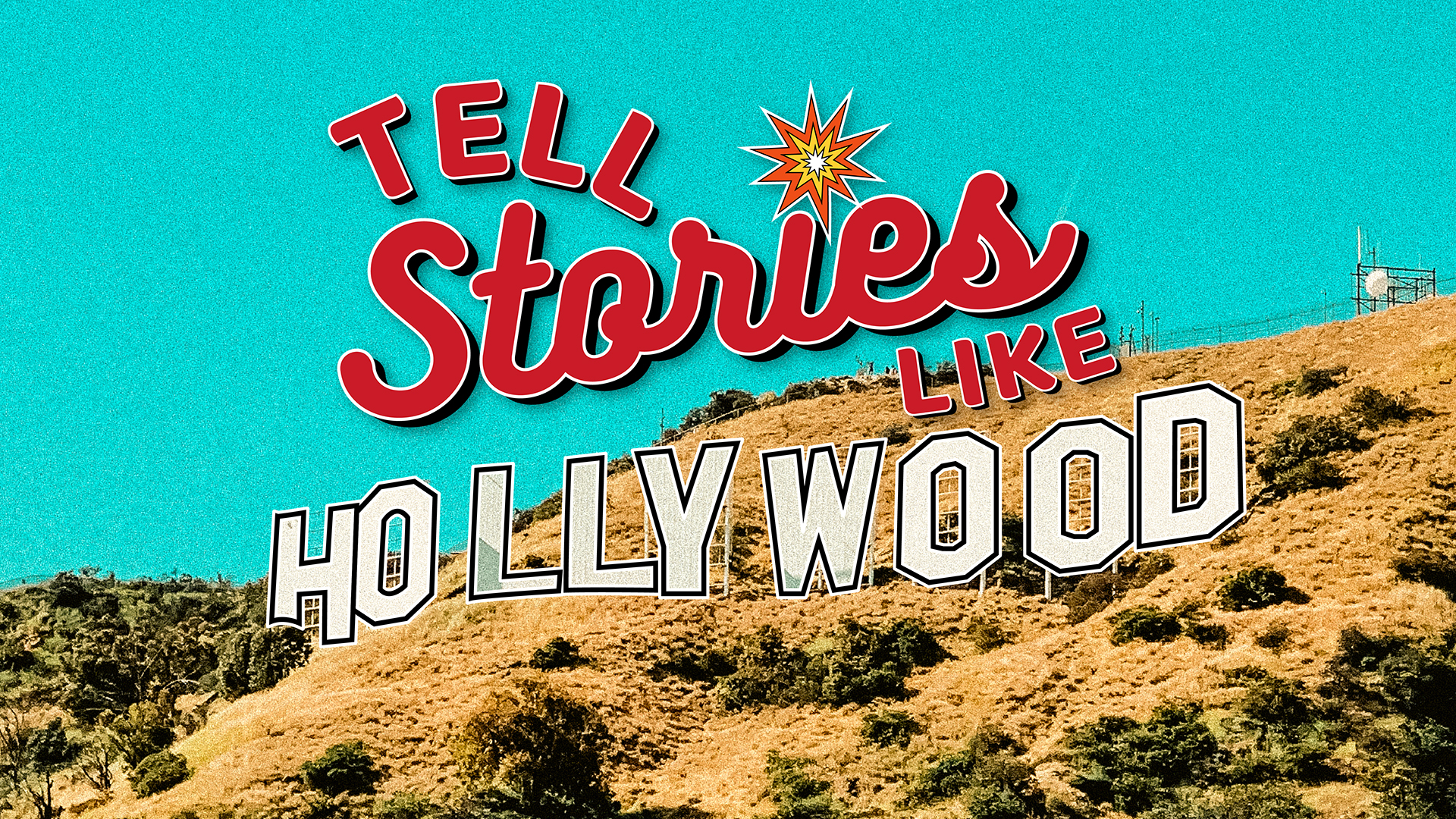 Tell Stories Like Hollywood